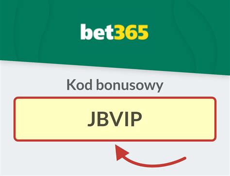 Kod Bonusowy bet365 2024: JBVIP .